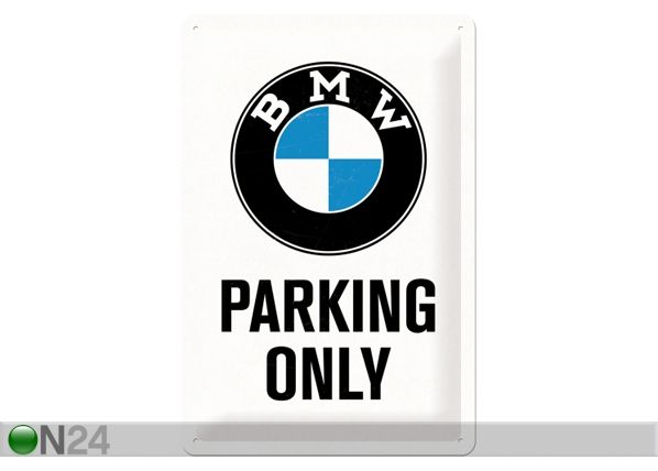 Retro metallitaulu BMW PARKING ONLY 20x30 cm