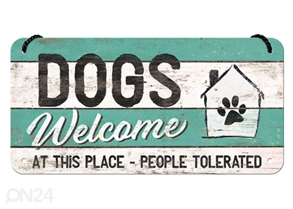 Retro metallitaulu Dogs Welcome 10x20 cm