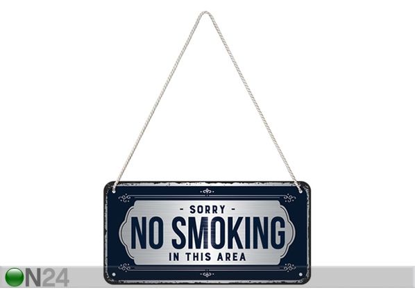 Retro metallitaulu Sorry, No Smoking! 10x20 cm