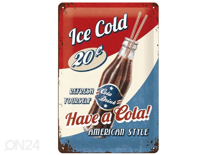 Retro metallitaulu Have a Cola! 20x30 cm kuvasuurennos