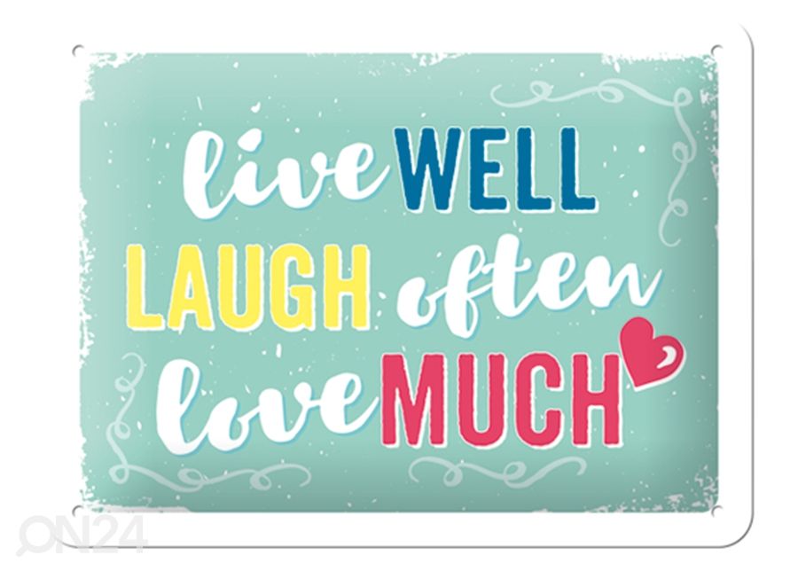 Retro metallitaulu Live well, laugh often, love much 15x20 cm kuvasuurennos
