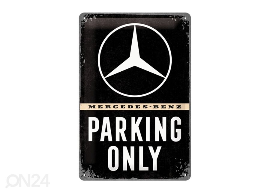 Retro metallitaulu Mercedes-Benz Parking Only 20x30 cm kuvasuurennos