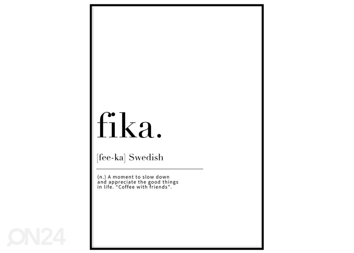 Seinäjuliste Fika 21x30 cm kuvasuurennos